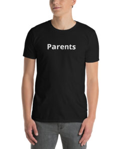 Parents Graphic Unisex T-Shirt