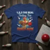 1,2,3 THE REAL Turkey Trio STRIKES AGAIN text with a cartoon turkey bowling a ball, pins falling, on a blue