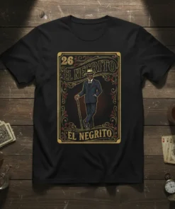Black t-shirt featuring "26 EL NEGRITO EL NEGRITO" text and a vintage illustration of a suited man with a cane