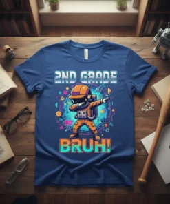 2nd Grade Bruh! t-shirt featuring a dabbing astronaut in an orange suit with a futuristic background