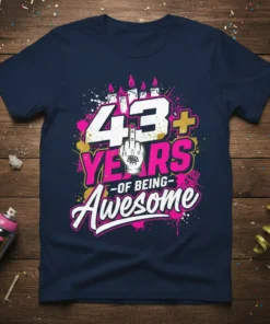 Navy t-shirt with "43+ Years Of Being Awesome" text, middle finger graphic, and birthday candles