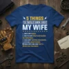 Blue t-shirt with "5 Things You Should Know About My Wife" text and a humorous list about her personality traits