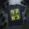 Navy t-shirt with "5'2" But My Attitude Is 6'3"" quote in yellow, bold futuristic font