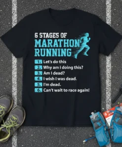 Black t-shirt displaying "6 Stages of Marathon Running" with a runner graphic and humorous list of stages