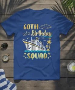 60TH Birthday SQUAD text with cruise ship graphic on blue t-shirt, suitable for vacation gift
