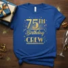 75th Birthday Crew t-shirt design with gold glitter text and festive confetti graphic