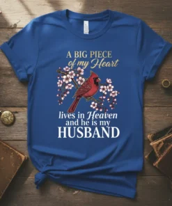 A Big Piece of My Heart Lives in Heaven Husband t-shirt with a cardinal on a cherry blossom branch and