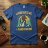 A Dad Like Me Is Hard to Find Bigfoot hiking on a mountain graphic tee design