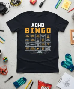 ADHD BINGO t-shirt design with a bingo card filled with common ADHD symptoms and behaviors, printed on a black tee