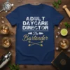 Adult Daycare Director The Bartender t-shirt design with white distressed text and gold script text, featuring cocktail shakers