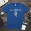 Allegedly. detailed graphic design printed on comfortable cotton t-shirt