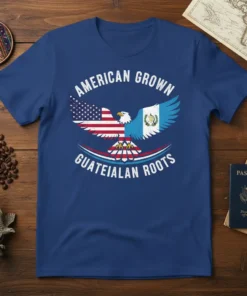 American Grown Guatemalan Roots text with eagle merging US and Guatemala flags on a blue t-shirt