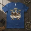 And They're Off horse racing t-shirt with jockeys and horses in action, gold text, and equestrian graphics