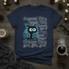 Annoyed Kitty Touchy Kitty Grouchy Ball of Fur Moody Kitty Grumpy Kitty grrr grrr grrr text design with a black