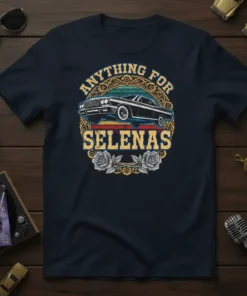 Anything for Selenas t-shirt with retro car graphic and floral accents, celebrating Selena Quintanilla