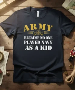 ARMY BECAUSE NO ONE PLAYED NAVY AS A KID text design on a navy t-shirt with vintage compass graphic