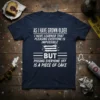 Navy t-shirt with white text that reads "AS I HAVE GROWN OLDER I HAVE LEARNED THAT PLEASING EVERYONE IS IMPOSSIBLE