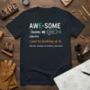 Awesome definition t-shirt with text "AWESOME : you're looking at it" in playful typography