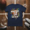 Basketball Is My Life Dab On Em text with a basketball graphic, on a navy blue t-shirt
