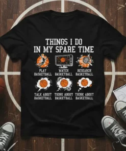 Black t-shirt with "Things I Do In My Spare Time" text and basketball-related graphics, including playing, watching, researching, and thinking