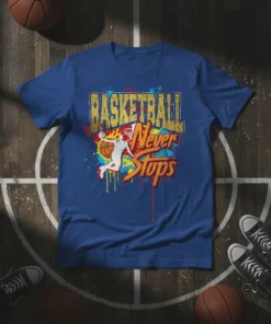 Basketball Never Stops quote with player dunking graphic on a blue t-shirt