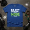 BEAST THE ONLY MODE I KNOW graphic t-shirt with distressed white and green typography, designed for gym workouts