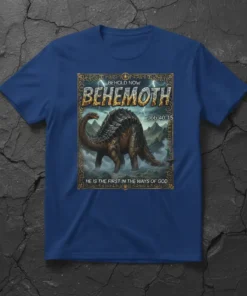 BEHOLD NOW BEHEMOTH HE text design featuring detailed typography on quality t-shirt