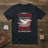 T-shirt with text "Being A Veteran Is An Honor Being A Papa Is Priceless" and an eagle over the American