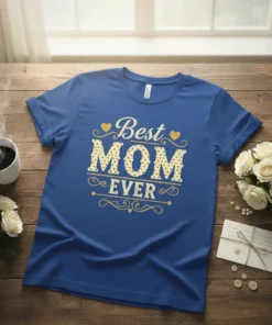 Blue t-shirt with "Best MOM EVER" text in gold, featuring decorative elements and a polka dot pattern within the letters