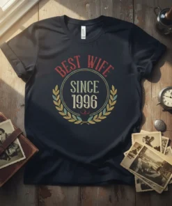 Best Wife Since 1996 t-shirt with laurel wreath design, celebrating an anniversary or special year