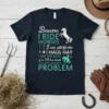 T-shirt design with text "Beware I Ride Horses, I use pitchforks, I HAUL HAY, I AM THE BOSS of a