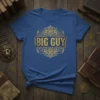 Blue t-shirt with gold "BIG GUY" text in vintage ornate frame, primary keyword big guy