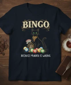 Black cat sitting with bingo balls and a bingo cage, text reads "BINGO BECAUSE MURDER IS WRONG" on a navy