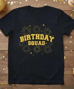 Birthday Squad text with golden firework graphics on a black t-shirt, perfect for party celebrations