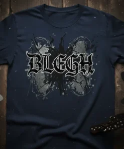 Navy blue t-shirt featuring the word "BLEGH" in gothic font with a distressed graphic background