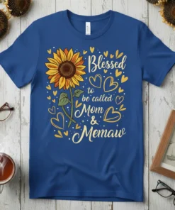 Blessed to be called Mom & Memaw t-shirt with a sunflower graphic and golden hearts