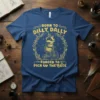 T-shirt with "Born to Dilly Dally Forced to Pick Up the Pace" text and a badger riding a bicycle, featuring