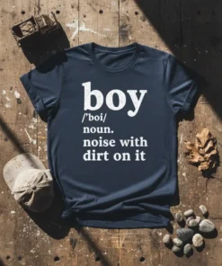 Boy definition t-shirt: 'boy noun noise with dirt on it' in white distressed font on a navy blue tee