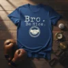 Bro. Be Nice. T-Shirt with handshake graphic in white distressed font on a navy blue tee