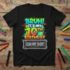 Bruh! It's My 10th Birthday Sign My Shirt text and graphics on a black t-shirt, perfect for a party keepsake