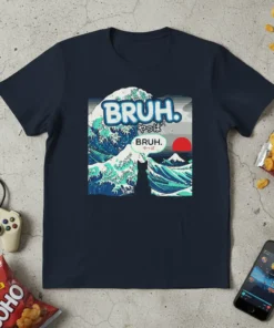 BRUH. やっぱ BRUH. やっぱ bold graphic design printed on comfortable cotton t-shirt