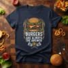 Burgers Are Always The Answer text with a double cheeseburger graphic on a navy t-shirt