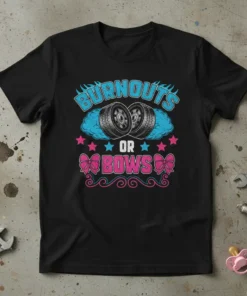 Burnouts or Bows gender reveal t-shirt design featuring car tires and pink bows