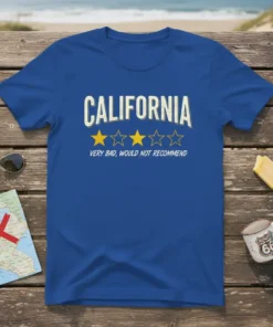 California Very Bad Would Not Recommend t-shirt with star rating and sarcastic travel review text