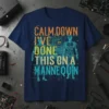 Calm Down I've Done This On A Mannequin text with futuristic circuit board graphic and robot outlines on a navy