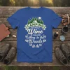 Camping Without Wine Is Called Sitting In The Woods quote t-shirt with tent and trees graphic