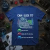 CAN I LICK IT? chemistry periodic table humor shirt with gauge indicators for 'Sure, Go For It', 'Maybe, Not The