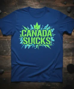 Canada Sucks t-shirt with a bright green and blue spiky maple leaf graphic