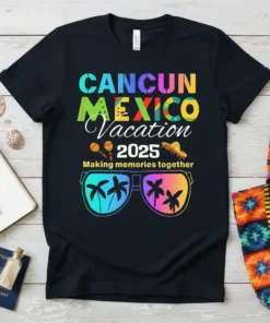 Cancun Mexico Vacation 2025 Making memories together text with sunglasses graphic on black t-shirt