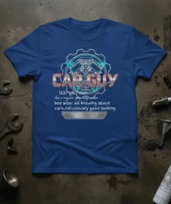 Car Guy definition t-shirt with engine graphic, featuring text "CAR GUY noun like a regular guy only cooler see also